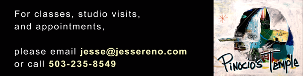 PINOCIO'S TEMPLE: For classes, studio visits, and appointments, please email jesse@jessereno.com or call 503-235-8549